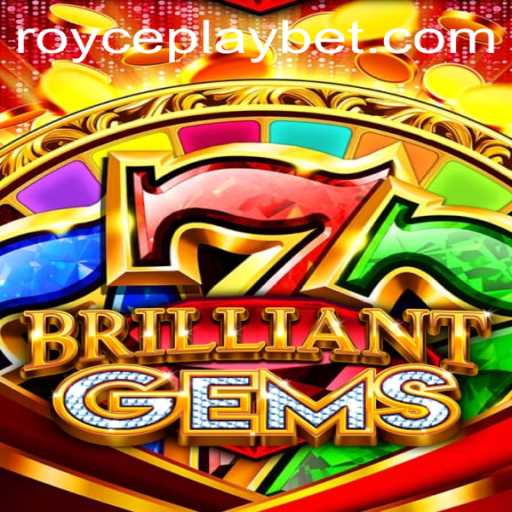 Exploring the Marvelous World of BrilliantGems with ROYCE PLAY